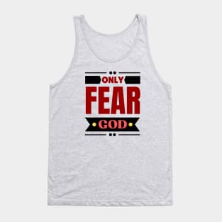 Only Fear God | Christian Tank Top